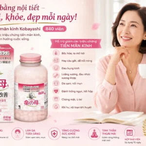 Viên uống tiền mãn kinh Kobayashi 840 viên của Nhật Bản Viên uống tiền mãn kinh Nhật Bản Kobayashi 840 viên 70 ngày