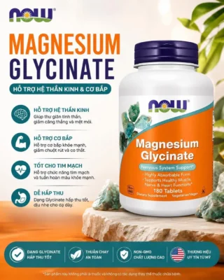 Viên uống magie NOW Magnesium Glycinate 100mg 180 viên của Mỹ Viên magie hữu cơ Now Magnesium Glycinate 100mg dễ hấp thu 180 viên